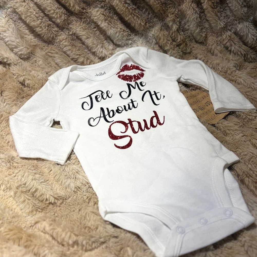 Baby onesie, tell me about it stud